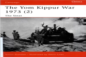 The Yom Kippur War 1973 (2): The Sinai